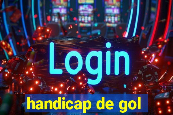 handicap de gol